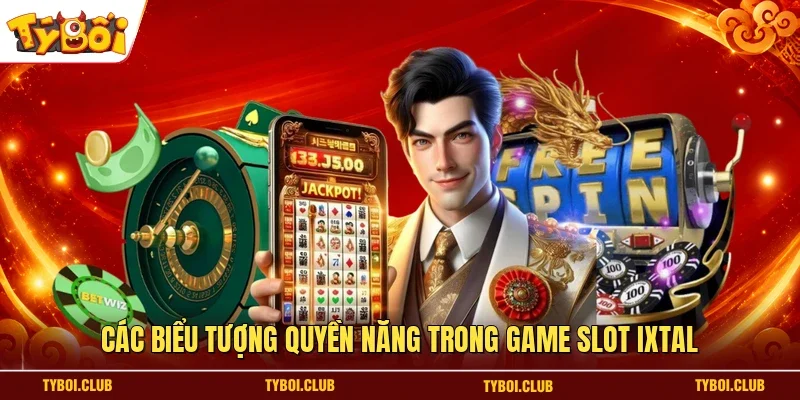 Các biểu tượng quyền năng trong game slot Ixtal