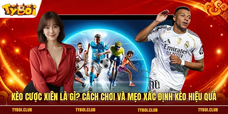 Kèo cược xiên