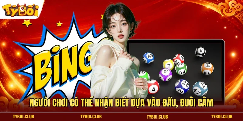 Người chơi có thể nhận biết dựa vào đầu, đuôi câm