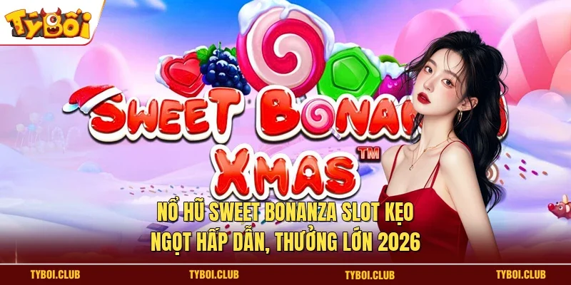 Nổ hũ Sweet Bonanza