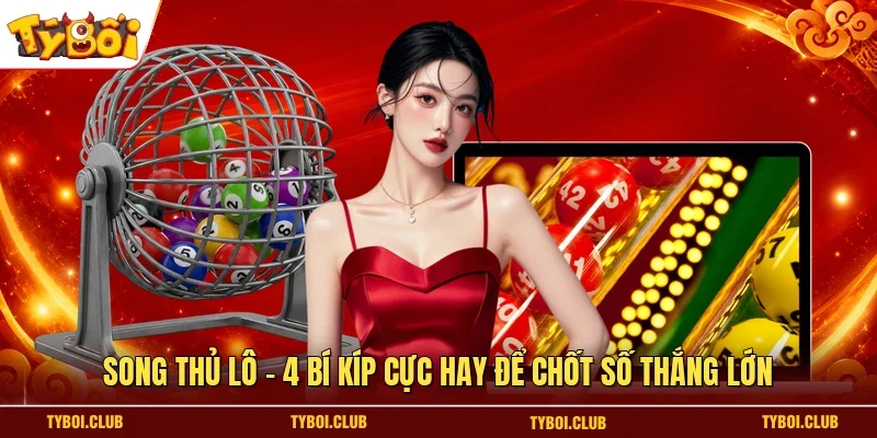 song thủ lô