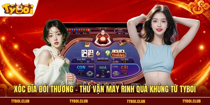xóc đĩa đổi thưởng
